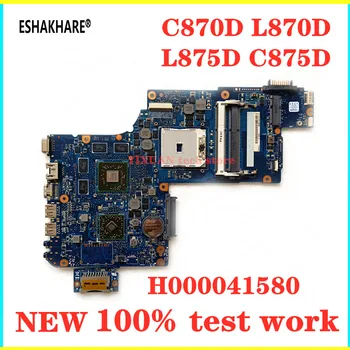 ESHAKHARE H000041580 За toshiba Satellite C870 L870 L875D C875D дънна Платка на Лаптоп DDR3 дънна Платка с Графична карта тест добър